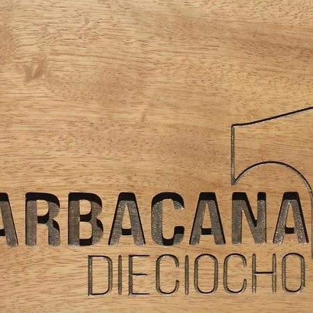 Barbacana, Dieciocho Баэса Экстерьер фото
